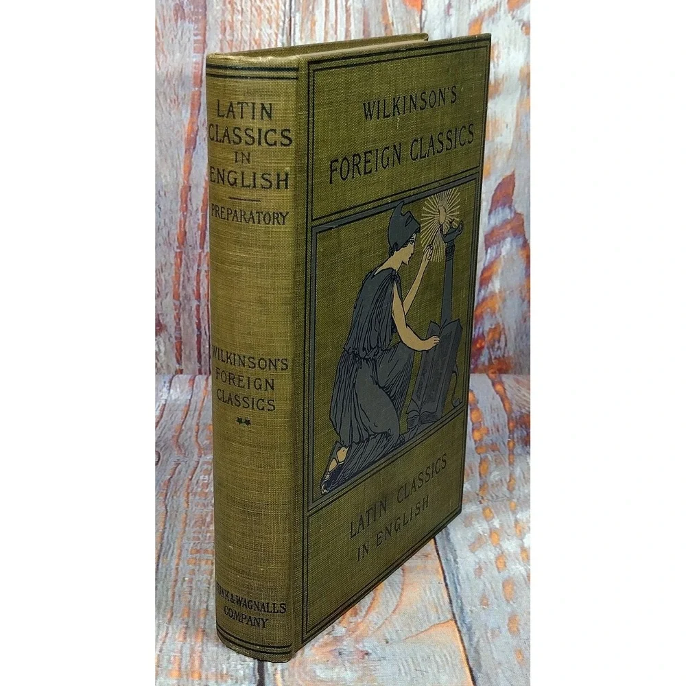 Wilkinson's Foreign Classics in English LATIN CLASSICS Vol. ONE by William Cleav
